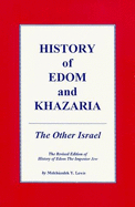 The History of Edom and Khazaria: The Other Israel