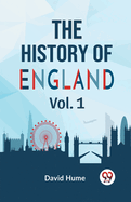 The History Of England Vol.1