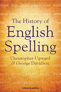 The History of English Spelling