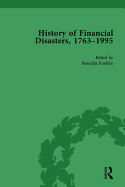 The History of Financial Disasters, 1763-1995 Vol 2