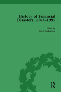 The History of Financial Disasters, 1763-1995 Vol 3