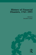 The History of Financial Disasters, 1763-1995