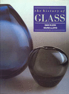 The History Of Glass - Lloyd, Ward, and Klein, Dan