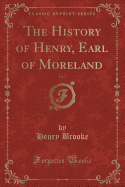 The History of Henry, Earl of Moreland, Vol. 2 (Classic Reprint)