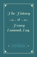 The History of Henry Esmond, Esq.