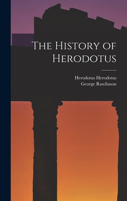 The History of Herodotus - Rawlinson, George, and Herodotus, Herodotus