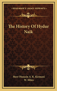 The History of Hydur Naik