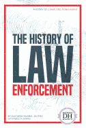 The History of Law Enforcement