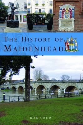 The History of Maidenhead - Crew, Bob