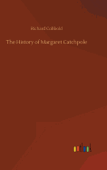 The History of Margaret Catchpole