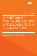 The History of Marten and His Two Little Scholars at a Sunday-School