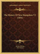 The History of New Hampshire V1 (1831)