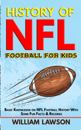 The History of NFL Football for Kids