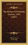 The History of Orlando Furioso, 1594 (1907)