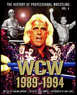 The History of Professional Wrestling: World Championship Wrestling 1989-1994