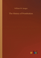 The History of Prostitution