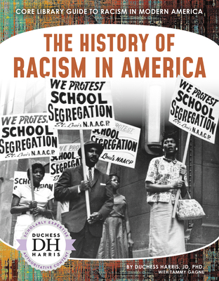 The History of Racism in America - Harris, Duchess