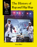 The History of Rap and Hip-Hop