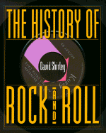 The History of Rock and Roll - Shirley, David, Pmp