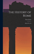 The History of Rome: Books 09 to 26