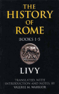 The History of Rome, Books 1-5
