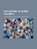 The History of Rome Volume 4