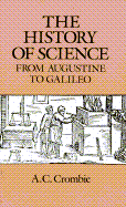 The History of Science from Augustine to Galileo