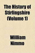 The History of Stirlingshire Volume 1