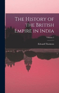 The History of the British Empire in India; Volume 1