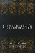 The History of the Courts of Guines and Lords of Ardres