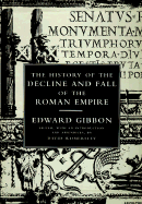 The History of the Decline and Fall of the Roman Empire: In 3 Volumes