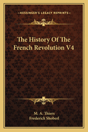 The History of the French Revolution V4