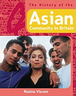 The History Of: The History of the Asian Community in Britain
