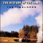 The History of the JAMS a.k.a. The Timelords