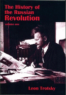 The History of the Russian Revolution: The Overthrow of Czarism