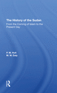 The History of the Sudan from the Coming of Islam to the Present Day