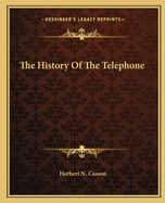 The History Of The Telephone