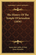 The History of the Temple of Jerusalem (1836)