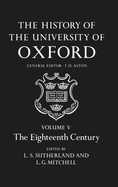 The History of the University of Oxford: Volume V: The Eighteenth Century Volume V: The Eighteenth Century