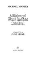 The History of West Indies Cricket - Manley, Michael
