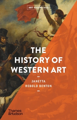 The History of Western Art - Rebold Benton, Janetta