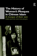 The History of Women's Mosques in Chinese Islam