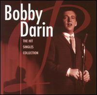 The Hit Singles Collection - Bobby Darin