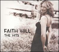 The Hits - Faith Hill