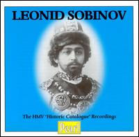 The HMV Historic Catalogue Recordings - Leonid Sobinov (tenor)