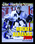 The Hockey News Hockey Almanac: The Complete Guide - Hollander, Zander (Editor)