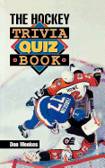 The Hockey Trivia Quiz Book
