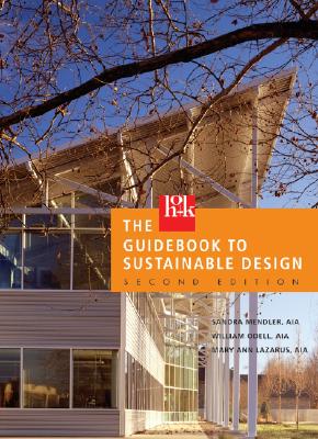 The Hok Guidebook to Sustainable Design - Mendler, Sandra F, and Odell, William, and Lazarus, Mary Ann