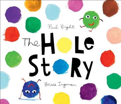 The Hole Story - Bright, Paul
