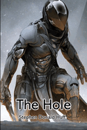 The Hole: Wee, Wicked Whispers: Collected Short Stories 2007 - 2008